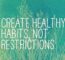 Create Healthy Eating Habits